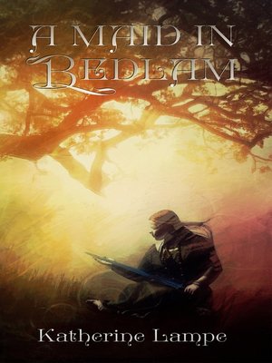 cover image of A Maid in Bedlam